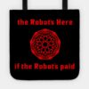 The Robots Here Tote Official King Gizzard Merch