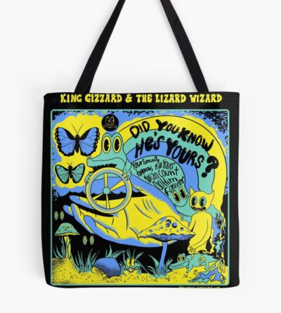 King Gizzard And The Lizard Wizard Yours Tote Bag